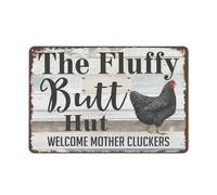 Fluffy Butt Hut Welcome Mother Cluckers Tin Sign Funny Chicken Coop Sign Rustic Style Decor Metal Tin Sign Outdoor Indoor Wall Panel Retro Vintage Mural Yard Sign Yard Wall Decor 8x12 Inch