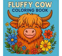 Fluffy Cow Coloring Book: Adorable Highland Cows & Farmyard Scenes for Relaxation