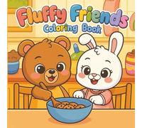 Fluffy Friends Coloring Book: Create and Enjoy Adorable Animal Adventures - Cute Bears, Bunnies, and More Kawaii Friends for Kids Ages 4-8