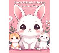 Fluffy Friends Coloring Book for Kids: 30 Fun Pages for Kids Ages 3-7