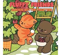Fluffy Friends: Garden Better Together