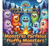 Fluffy Monsters - Monstres farfelus | 35 Easy and Fun Illustrations Coloring Book: For Kids of All Ages, 3 and Up, Boys, Girls, Elementary School | ... de tous âges, 3 ans et plus, garçons, filles