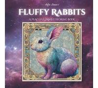 Fluffy Rabbits: A Peaceful Paws Coloring Book Volume 11