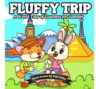 Fluffy Trip: A World Tour of Cuteness for Summer to Color and Relax - Kawaii Travel Holidays Adult Coloring Book: 40 Hand-Drawn Pages with Cozy Animal ... Scenes for Teen Girls (Hand Drawn by)