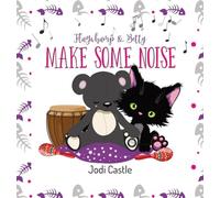 Flugwhump & Betty: Make Some Noise: 3