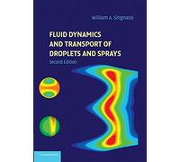 Fluid Dynamics and Transport of Droplets and Sprays