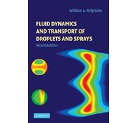 Fluid Dynamics and Transport of Droplets and Sprays