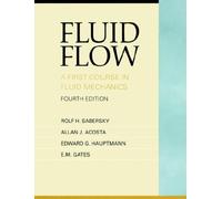 Fluid Flow: A First Course in Fluid Mechanics