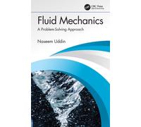 Fluid Mechanics : A Problem-Solving Approach