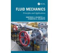 Fluid Mechanics : Principles and Applications