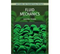 Fluid Mechanics: Volume 4 : Lectures on Theoretical Physics