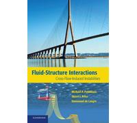 Fluid-Structure Interactions: Cross-Flow-Induced Instabilities
