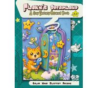Fluky’s Dreamland: A Cozy Fantasy Coloring Book for Kids & Teens|Bold and Easy Kawaii Chibi Cat Adventures for Relaxation and Creativity, Magical Dream Worlds, Cute Cats & Sweet Bedtime Fun.