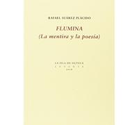 Flumina : la mentira y la poesía