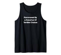 Flummoxed by a Susurrus of Terrible Choices - Funny Wordplay Tank Top