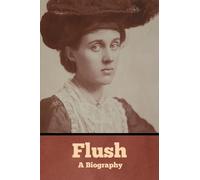 Flush: A Biography