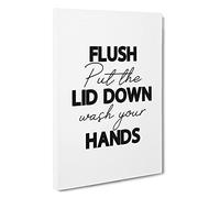 Flush Put The Lid Down Wash Your Hands V2 Typography Canvas Print | Gallery Wrapped 30mm Frame Wall Art | 30x20 inches | Ready to Hang | Modern Typography Picture | Living Room Bedroom Lounge Office