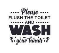 Flush The Toilet Wash Your Hands Bathroom Décor - Waterproof Decal - Wipe Clean - Funny Sticker, Wall Art (Large, Black)