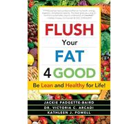 Flush Your Fat 4Good