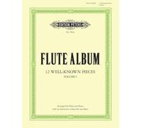 Flute Album Vol. 1 (EP7004A): 6 Pieces by Bach, Handel, Gluck, Haydn, Mozart and Beethoven (Edition Peters)