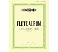 Flute Album Vol. 2 (EP7004B): 6 Pieces by Schubert, Weber, Tchaikovsky, Chopin and Grieg (Edition Peters)