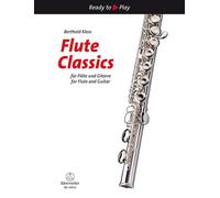 Flute Classics B. Kloss Book [Softcover] Flute and Guitar Bärenreiter-Verlag