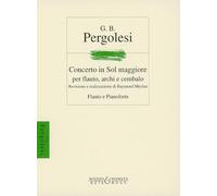 Flute Concerto In G Major: for flute, strings and harpsichord. flute and orchestra. Réduction pour piano avec partie soliste.