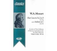 Flute Concerto No.2 in D, K.314 and Andante in C, K.315 (Novello Classics for the Flute Series)