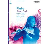 Flute Exam Pack from 2022, ABRSM Grade 4 : Selected from the syllabus from 2022. Flute Part, Piano Accompaniment, Scales & Sight-Reading