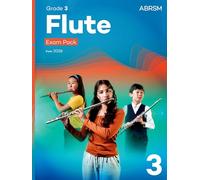 Flute Exam Pack from 2026, ABRSM Grade 3: Selected from the syllabus from 2026. Flute Part, Piano Accompaniment, Scales & Sight-Reading (ABRSM Exam Pieces)