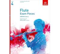 Flute Exam Pieces 2014-2017, Grade 4, Score & Part: Selected from the 2014-2017 Syllabus (ABRSM Exam Pieces)
