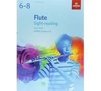 Flute Sight-Reading Tests, ABRSM Grades 6-8: from 2018 (ABRSM Sight-reading)
