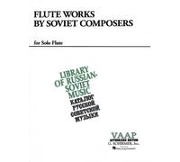 FLUTE WORKS BY SOVIET COMPOSERS FLUTE TRAVERSIERE