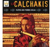 Flutes Des Terres Incas Vol. 1 by Los Calchakis (1998-10-01)