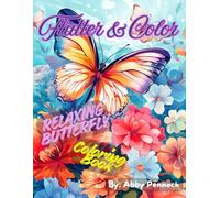 Flutter & Color: Relaxing Butterfly Coloring Book