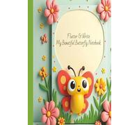 Flutter & Write: My Beautiful Butterfly Notebook: A Fun Lined Notebook for Kids Who Love Butterflies, Perfect for Writing, Drawing and Creative Expression