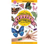 Fluttery, Friendly Tattoo Butterflies and Other Insects : 81 Temporary Tattoos That Teach