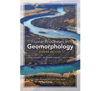 Fluvial Processes in Geomorphology: Second Edition