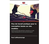 Flux de travail pratique pour la conception basée sur des modèles: Système de démarrage-générateur à assistance au couple intégré (développement de véhicules hybrides légers)