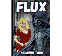 Flux: Ultra Delux