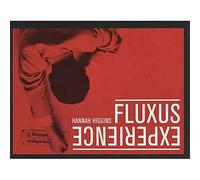 Fluxus Experience (Ahmanson-Murphy Fine Arts Book)
