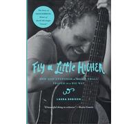 Fly a Little Higher: How God Answered a Mom's Small Prayer in a Big Way