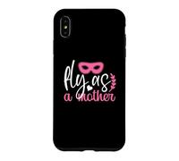 Fly As A Mother Cute Mom Life Mother's Day Case for iPhone XS Max