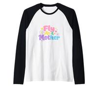 Fly As A Mother Funny Saying Mom Mama Mommy Mothers Day Raglan Baseball Tee