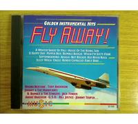 Fly Away-Golden Instrumental Hits - Tony Anderson, Brune Bertone, Jack Fender..
