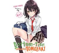 Fly – Bottom-Tier Character Tomozaki, Vol. 1 – Light Novel – Yen Press