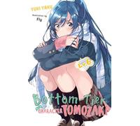 Bottom-Tier Character Tomozaki, Vol. 6 - Light Novel - Yen Press