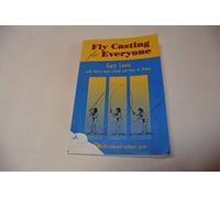 Fly Casting for Everyone