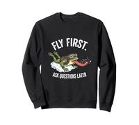 Fly First Ask Questions Later Funny Pilot Frog Lover Sweatshirt