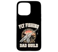 FLY FISHING DAD GUILD Fisher Man Fathers Day Fish Whisperer Case for iPhone 15 Pro Max